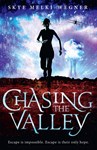 Chasing the Valley, Skye Melki-Wegner