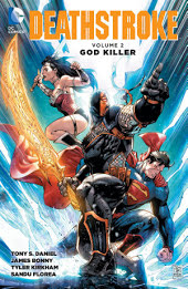 Deathstroke Vol. 2: God Killer: Volume 2