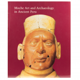  Studies in the History of Art, Volume 63: Moche Art and Archaeology in Ancient Peru
