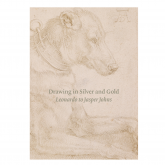  Drawing in Silver and Gold: Leonardo to Jasper Johns, Exhibition Catalog