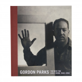  Gordon Parks: The New Tide, Early Work 1940–1950, Exhibition Catalog