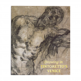  Drawing in Tintoretto's Venice, Exhibition Catalog