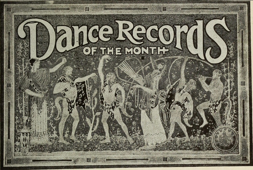 Dance Records of the Month 1917