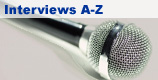 Interviews A-Z Archive
