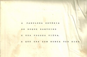 El texto original de 1975 ya tenía trazado el gran duelo entre Roque Santeiro y Navalhada enfrente de la iglesia de Asa Branca y la plaza de Roque Santeiro.