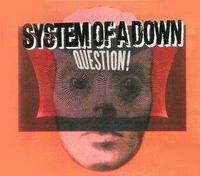 Обложка сингла System of a Down «Question!» (2005)