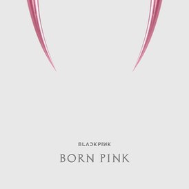 Обложка альбома BLACKPINK «Born Pink» (2022)