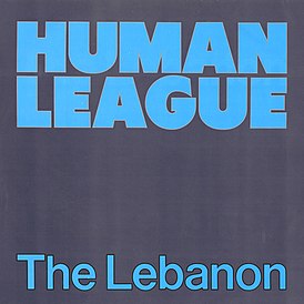 Обложка сингла The Human League «The Lebanon» (1984)