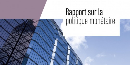 Rapport sur la politique monétaire – Juillet