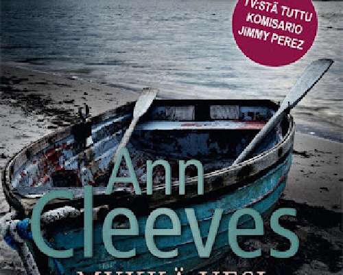 Ann Cleeves: Mykkä vesi