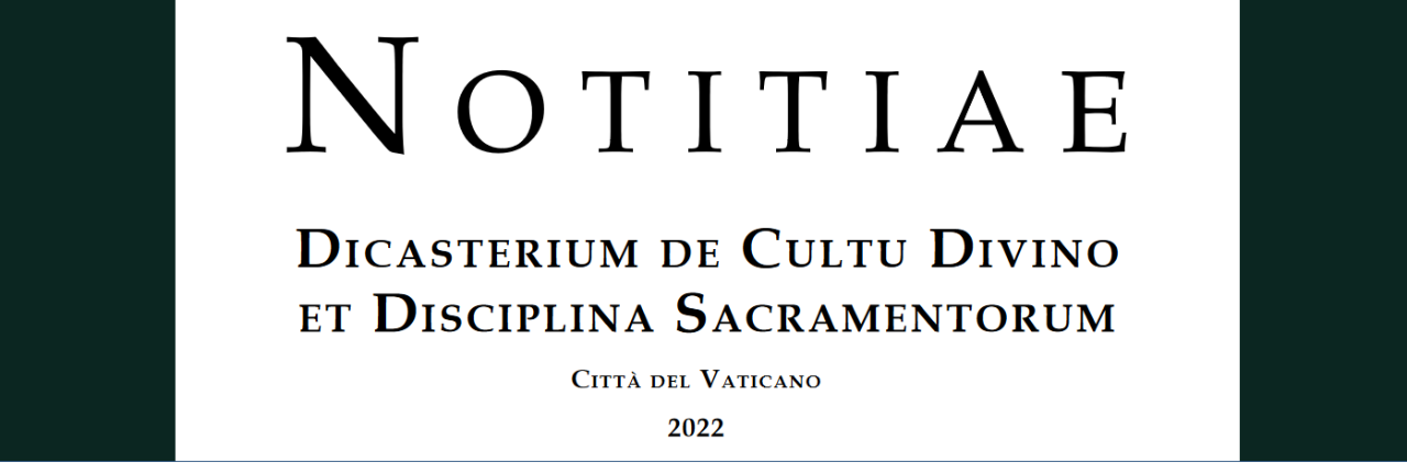 Pubblicato il nuovo volume della Rivista dicasteriale “Notitae”