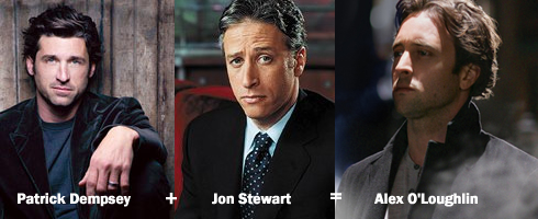 Alex O’Loughlin, Patrick Dempsey, Jon Stewart