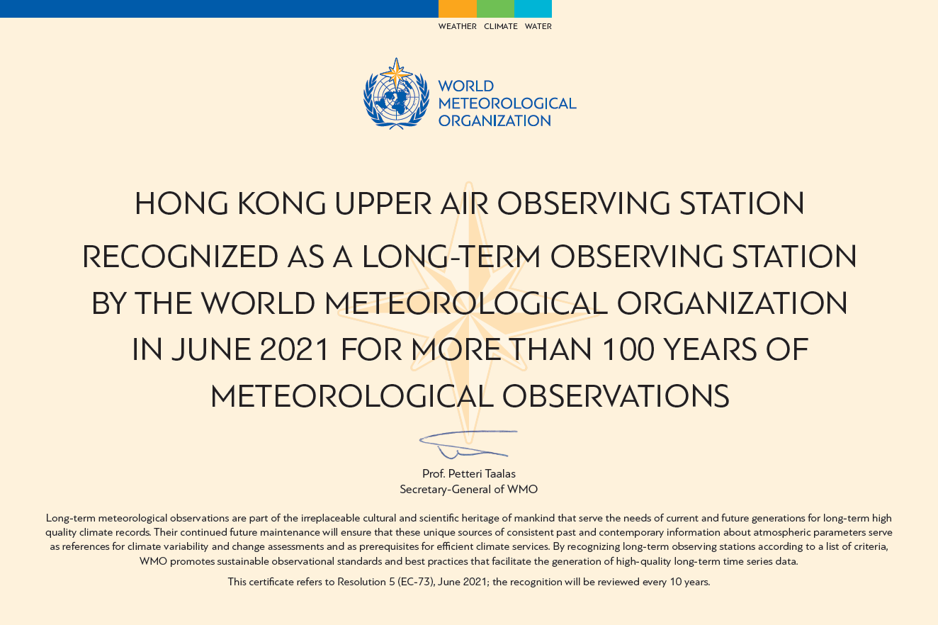 The long-term observing station accreditation certificate awarded by the WMO to the Hong Kong Upper Air Observing Station.
