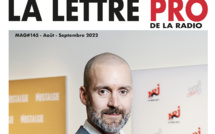 Voici votre magazine en Flipbook n°145 de la Lettre Pro de la Radio