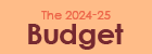 The 2024-25 Budget