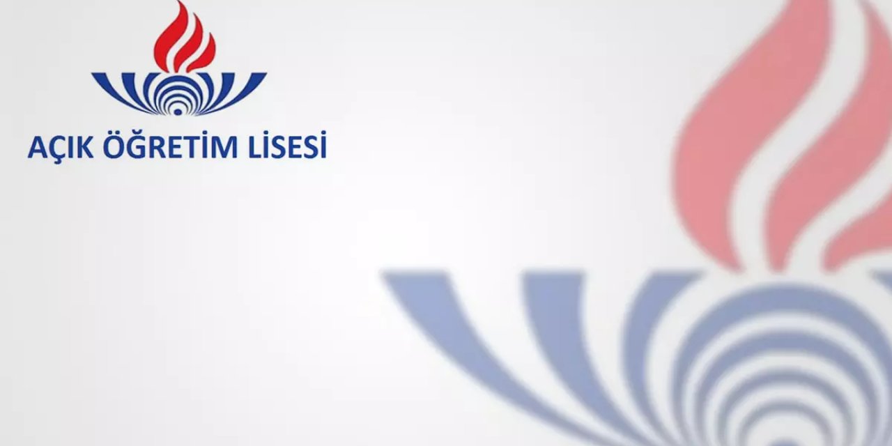 Açık Lise kayıtları ne zaman başlayacak?