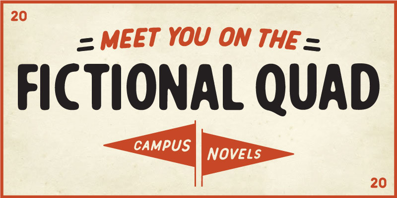 Meet You on the Quad: Campus Novels