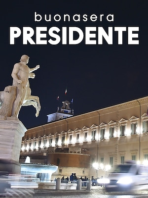 Buonasera Presidente - RaiPlay