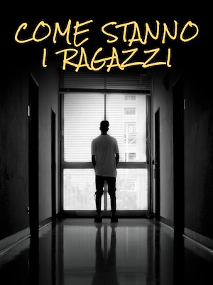 Come stanno i ragazzi - RaiPlay