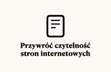 Przywróć czytelność stron internetowych