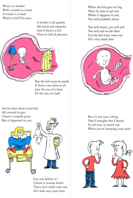 fight-the-man:
“ Dr. Seuss explaining pregnancy is literally the best thing ever.
”