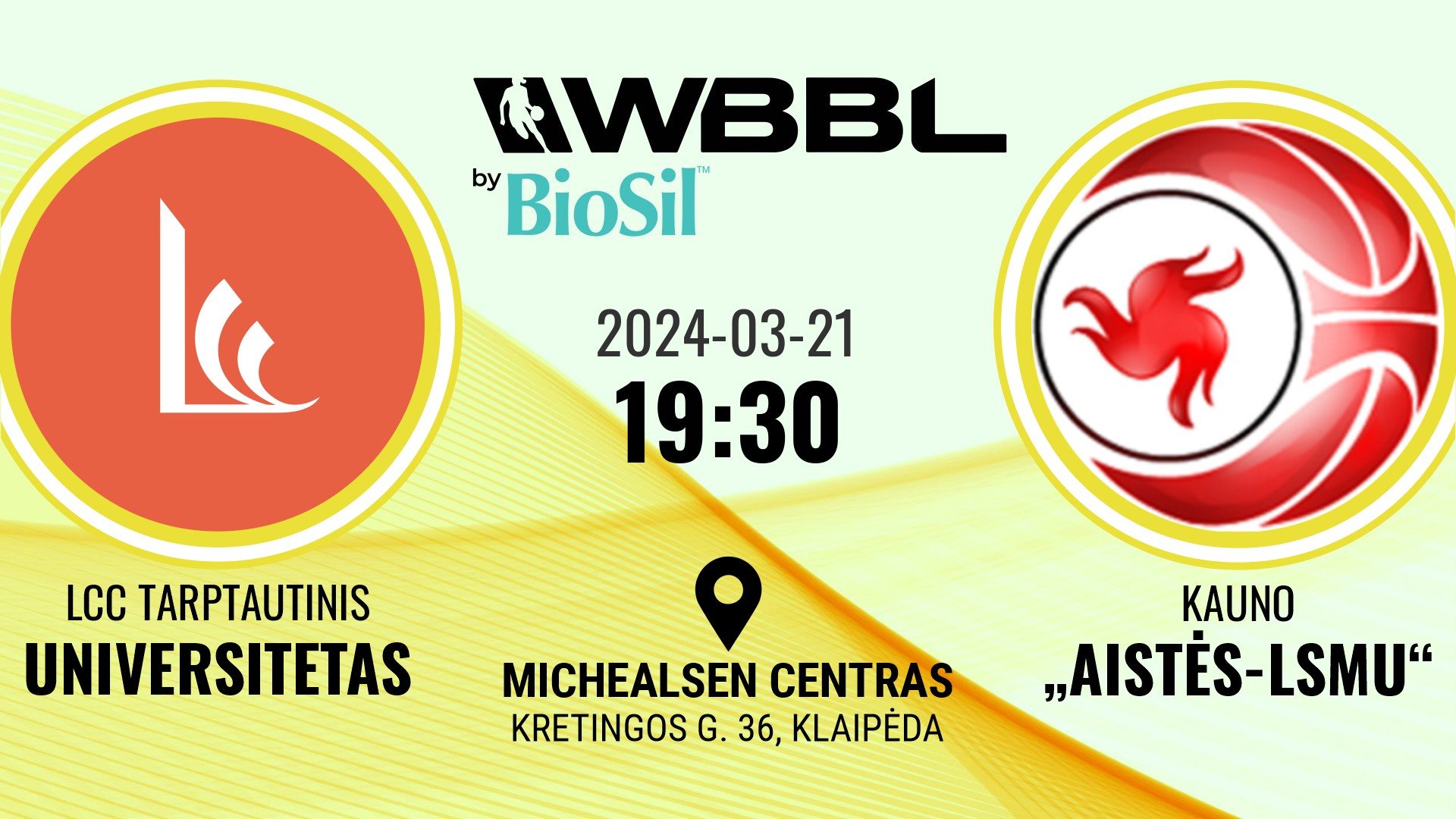 „BioSil“ WBBL: LCC tarptautinis universitetas – Kauno „Aistės-LSMU“