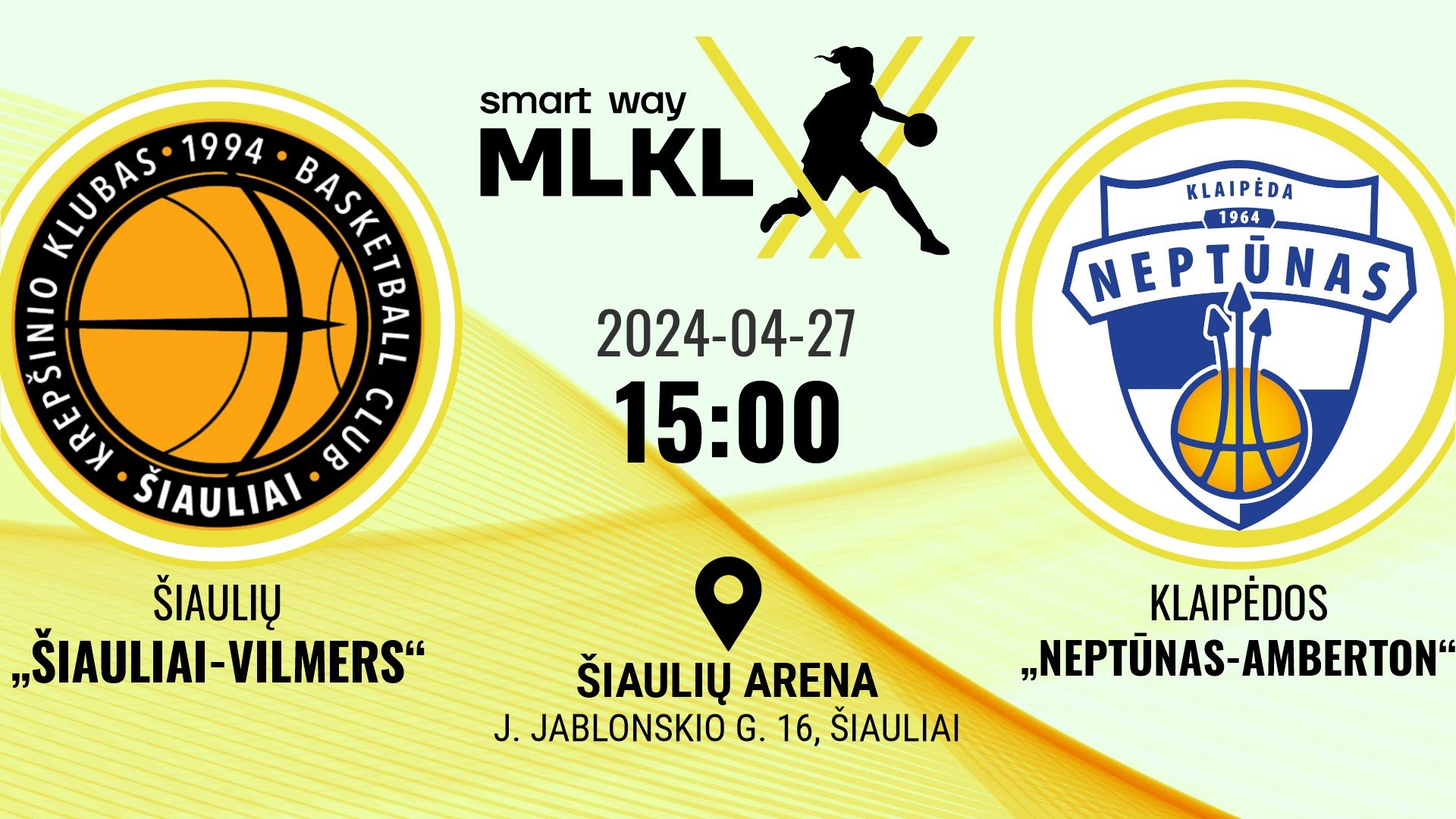 „Smart Way“ MLKL: Šiaulių „Šiauliai-Vilmers“ – Klaipėdos „Neptūnas-Amberton“