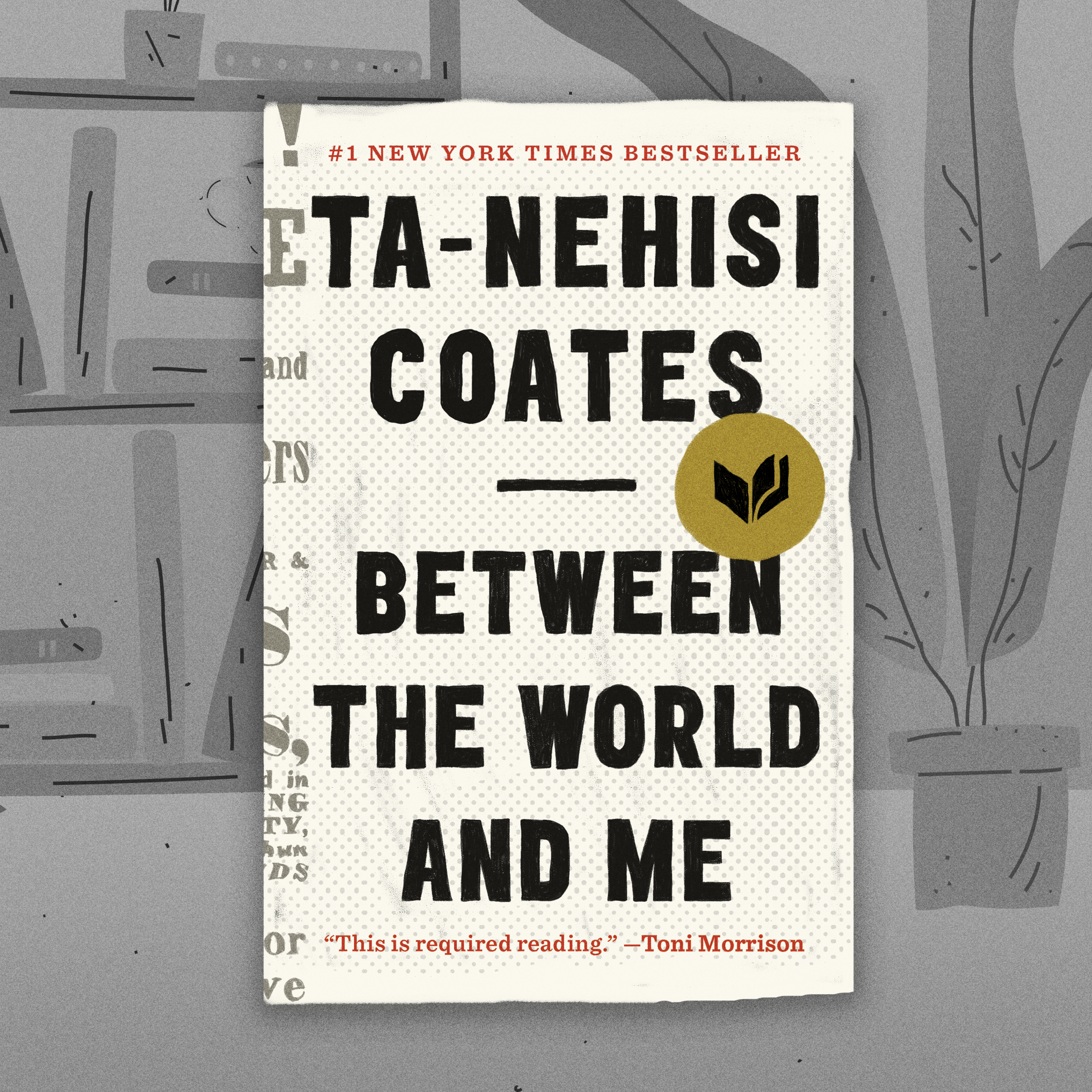 An Oral History of Between the World and Me