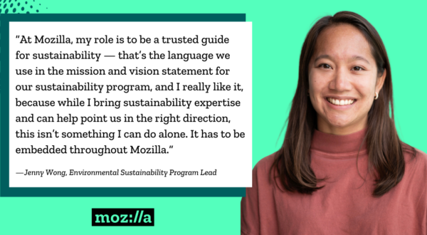 Sustainability Lead Jenny Wong on environmental stewardship at Mozilla and beyond