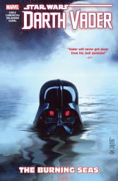 Icon image Darth Vader (2017): Darth Vader: Dark Lord Of The Sith Vol. 3 - The Burning Seas