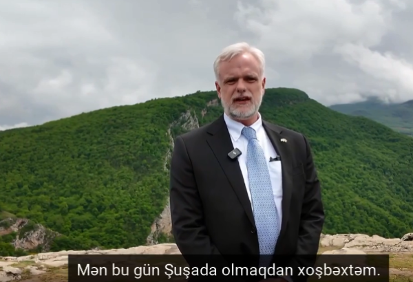 Счастлив находиться в городе Шуша - посол США в Азербайджане (ВИДЕО)