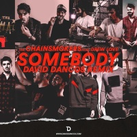 Somebody (David Dancos Remix)