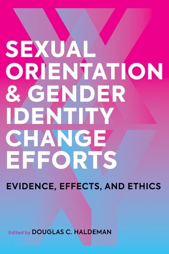 Sexual Orientation and Gender Identity Change Efforts