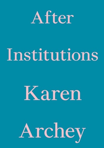 After Institutions