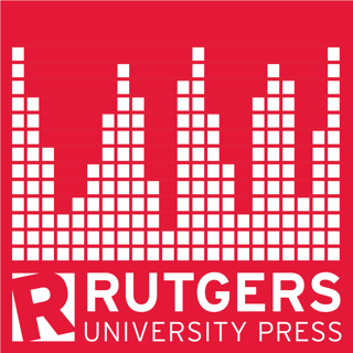 Rutgers University Press Podcast