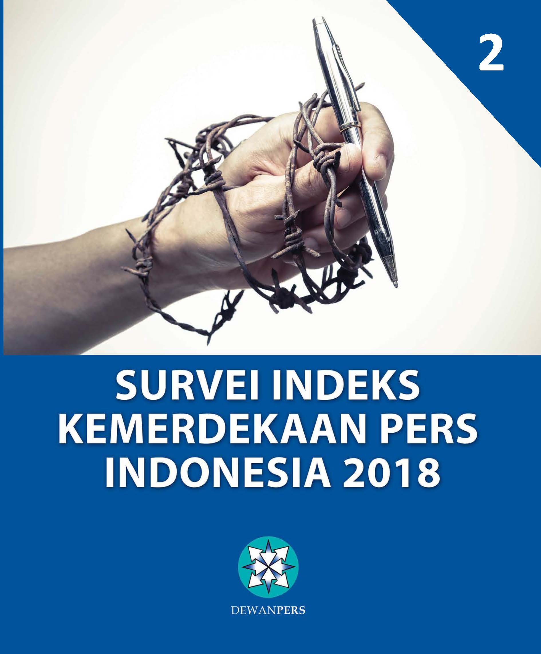 Survei Indeks Kemerdekaan Pers 2018 Volume 2