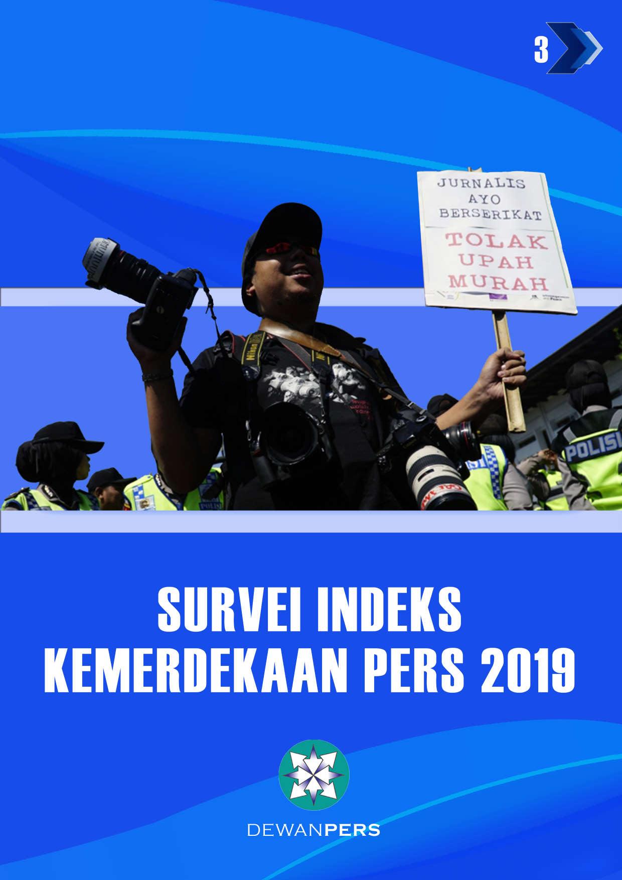 Survei Indeks Kemerdekaan Pers 2019 Volume 3