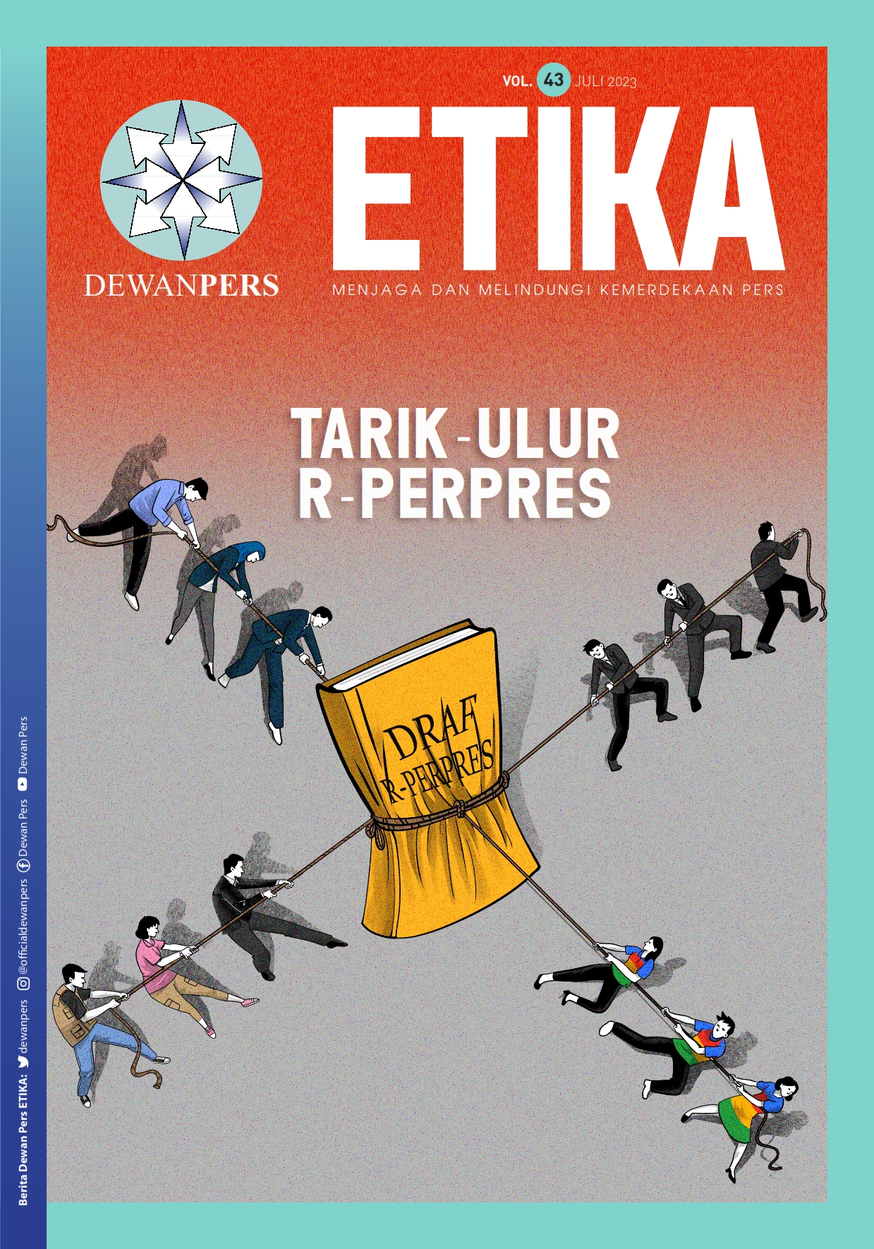 BULETIN ETIKA EDISI JULI 2023: TARIK-ULUR R-PERPRES