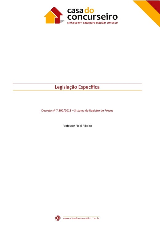 Legislação Específica - Decreto nº 7.892/2013 – Sistema de Registro de Preços