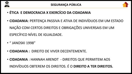 SEGURANÇA PÚBLICA - Ética e Democracia exercício da cidadania