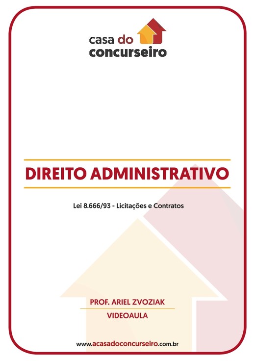 DIREITO ADMINISTRATIVO - Lei 8.666/93 - Licitações e Contratos