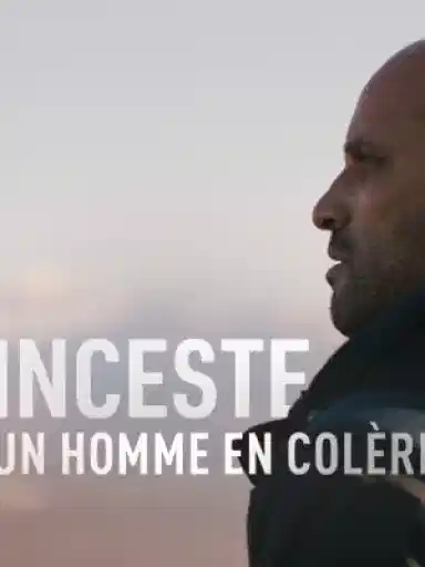 Inceste, un homme en colère