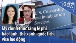 Mỹ chính thức tăng lệ phí bảo lãnh, thẻ xanh, quốc tịch, visa lao động