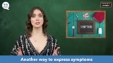 Everyday Grammar TV: Lesson on Illnesses, Part 2