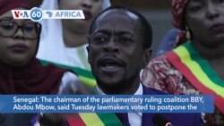 VOA60 Africa- Chairman of Senegal's parliamentary ruling coalition makes statement on controversial vote delay