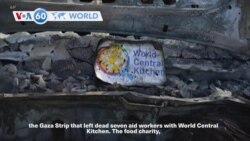 VOA60 World - Seven workers for World Central Kitchen dead in IDF strike in Gaza Strip