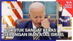 Sapa Dunia: AS Kutuk Sangat Keras Serangan Iran terhadap Israel 