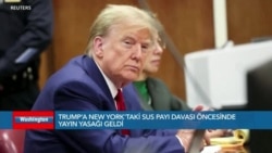 Trump’a New York’taki sus payı davası öncesinde yayın yasağı geldi