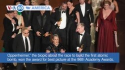 VOA60 America - 'Oppenheimer' Wins Best Picture at Academy Awards