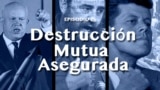 Yalta to Malta: Episodio 2
Destrucción mutua asegurada